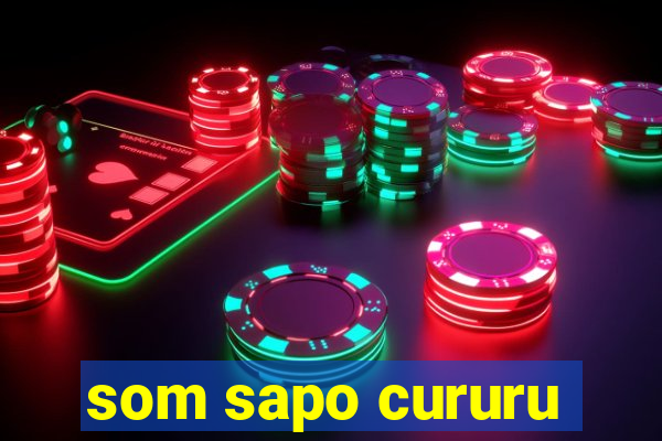 som sapo cururu